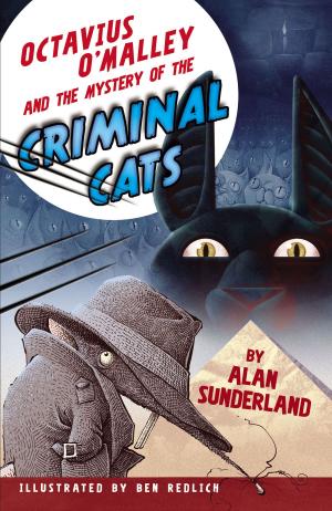 Cover of the book Octavius O'Malley And The Mystery Of The Criminal Cats by Terry Pratchett