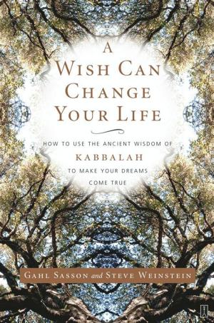 Cover of the book A Wish Can Change Your Life by Martha Kimes