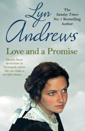 Cover of the book Love and a Promise by Judith Lennox