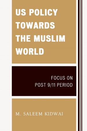 Cover of the book US Policy Towards the Muslim World by Christian P. Potholm