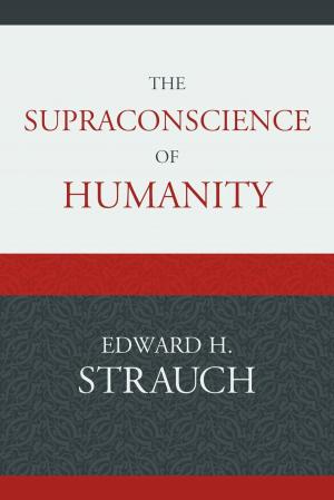 Cover of the book The Supraconscience of Humanity by Jesse Hong Xiong