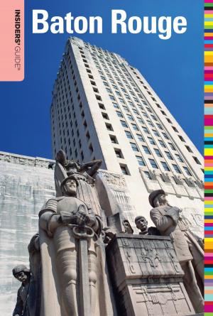 Cover of the book Insiders' Guide® to Baton Rouge by Sue Corbett