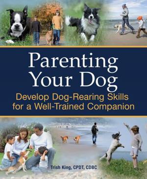 Cover of the book Parenting Your Dog by Miriam Fields-Babineau