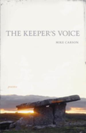 Cover of the book The Keeper's Voice by Kenneth Culp Davis