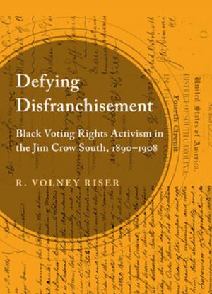 bigCover of the book Defying Disfranchisement by 