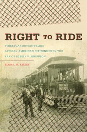 Cover of the book Right to Ride by George C. Rable