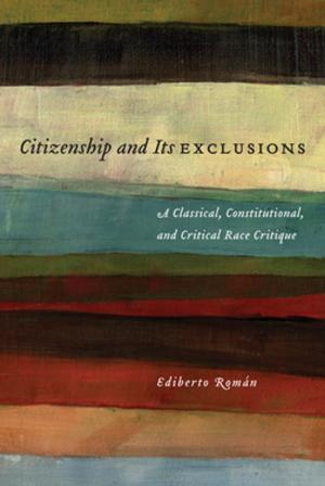 Cover of the book Citizenship and Its Exclusions by Norma M. Riccucci