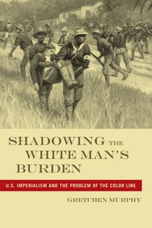 Cover of the book Shadowing the White Man’s Burden by Ahmad Faris al-Shidyaq, Humphrey Davies