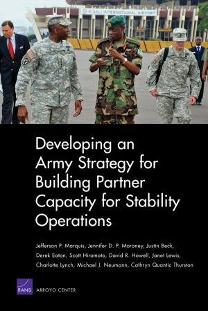 Cover of the book Developing an Army Strategy for Building Partner Capacity for Stability Operations by Forrest E. Morgan