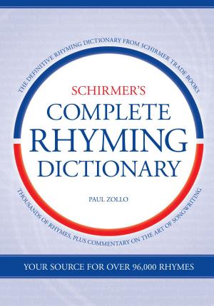 Cover of the book Schirmer's Complete Rhyming Dictionary by Susan Black