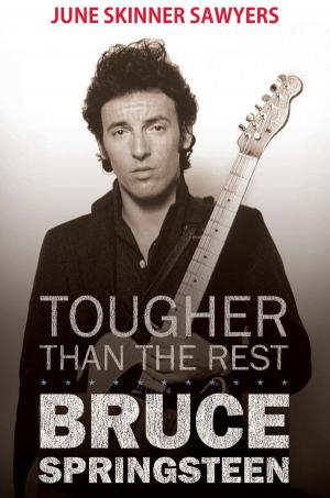 Cover of the book Tougher Than the Rest: 100 Best Bruce Springsteen Songs by Mike Pinfold
