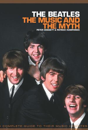 Cover of the book The Beatles: The Music And The Myth by Carlos Moore