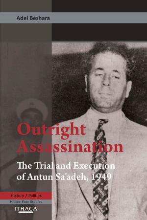 Cover of the book Outright Assassination by Adel Beshara