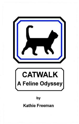Book cover of Catwalk A Feline Odyssey