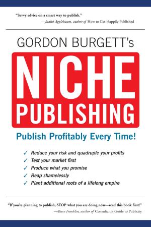 Cover of Niche Publishing: Publish Profitably Every Time!