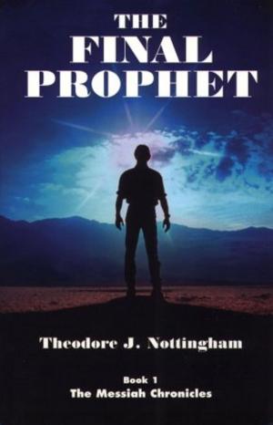 Cover of the book The Final Prophet by Rebecca Nottingham