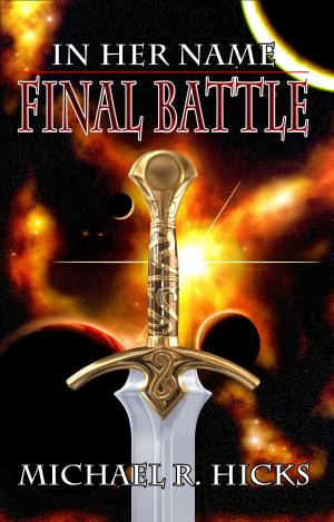 Cover of the book Final Battle (In Her Name, Book 6) by Joe Tyler