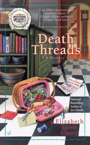 Cover of the book Death Threads by Ella Berthoud, Susan Elderkin