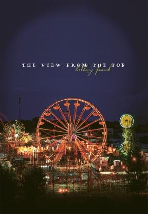 Cover of the book The View from the Top by Mike Lupica
