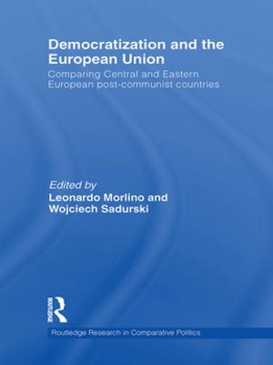 Cover of the book Democratization and the European Union by Yvonne Baatz, Charles Debattista, Filippo Lorenzon, Andrew Serdy, Hilton Staniland, Michael N Tsimplis