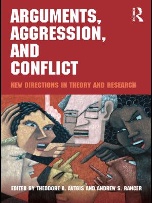 Cover of the book Arguments, Aggression, and Conflict by Iain Chambers, Alessandra De Angelis, Celeste Ianniciello, Mariangela Orabona