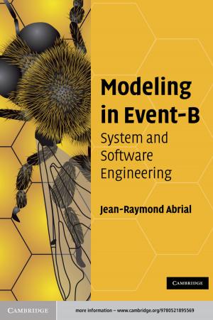 Cover of the book Modeling in Event-B by Stefanos Zenios, Josh Makower, Paul Yock, Todd J. Brinton, Uday N. Kumar, Lyn Denend, Thomas M. Krummel