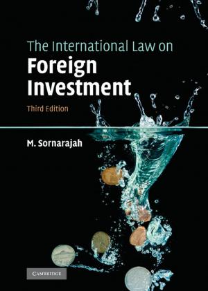 Cover of the book The International Law on Foreign Investment by Mark Wenman