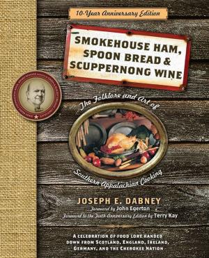 Cover of the book Smokehouse Ham, Spoon Bread & Scuppernong Wine by Theresa Romain