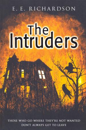 Cover of the book The Intruders by Jacqueline Wilson