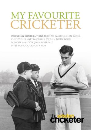 Cover of the book My Favourite Cricketer by Professor Stephanie Vanderslice