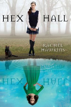 Cover of the book Hex Hall by Disney Book Group