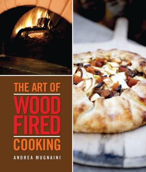 Cover of the book The Art of Wood-Fired Cooking by Jack Staub