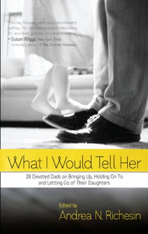 Cover of the book What I Would Tell Her by Barbara Monajem