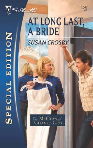 Cover of the book At Long Last, a Bride by Christine Rimmer