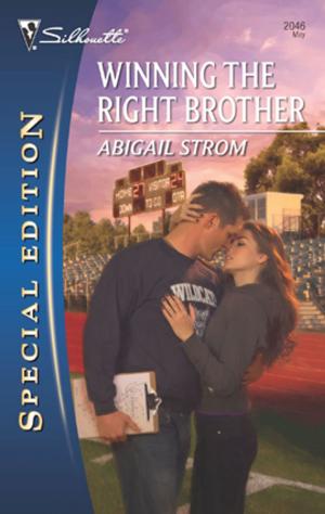 Cover of the book Winning the Right Brother by Catherine Mann