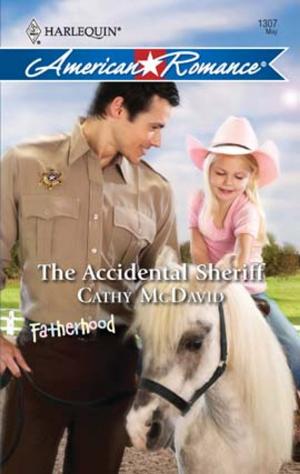 Cover of the book The Accidental Sheriff by Christine d'Abo