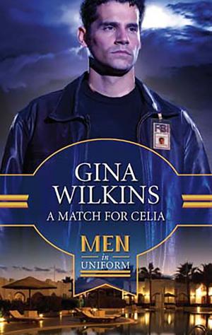 Cover of the book A Match for Celia by Elle James