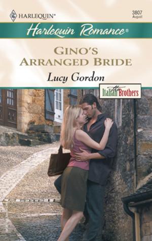 Cover of the book Gino's Arranged Bride by Liz Tyner, Jenni Fletcher, Meriel Fuller