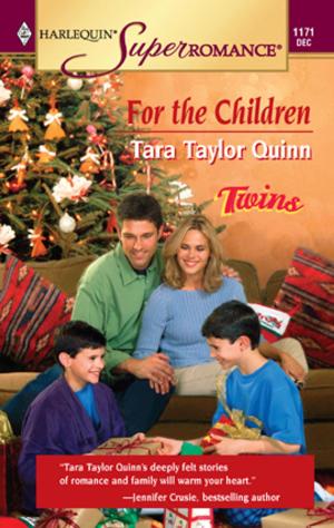 Cover of the book For The Children by Joanne Rock