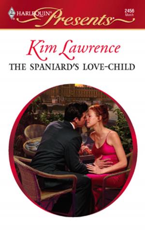 Cover of the book The Spaniard's Love-Child by Carla Cassidy