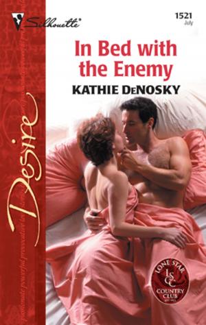 Cover of the book In Bed with the Enemy by Cathleen Galitz