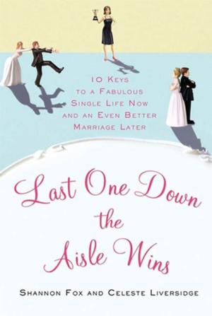 Cover of the book Last One Down the Aisle Wins by Gayle Lynds