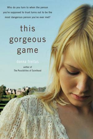 Cover of the book This Gorgeous Game by Martine Leavitt