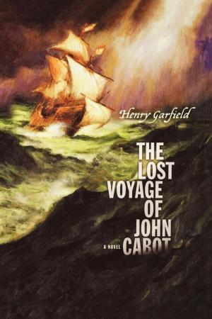 Cover of the book The Lost Voyage of John Cabot by Leslie Tryon