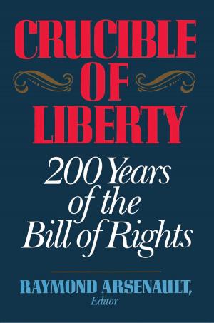 Cover of the book Crucible of Liberty by Richard J. Schonberger