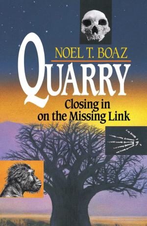 Cover of the book Quarry Closing In On the Missing Link by Patrick K. O'Donnell