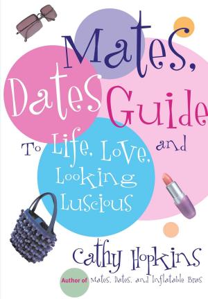 Cover of the book The Mates, Dates Guide to Life, Love, and Looking Lusc by R.L. Stine