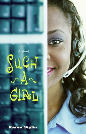 Cover of the book Such a Girl by Karen Brown