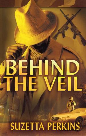 Cover of the book Behind the Veil by Anna Black, Michelle Cuttino, Jada Pearl, Shakir Rashaan