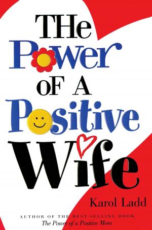 Cover of the book The Power of a Positive Wife GIFT by Karen Moore